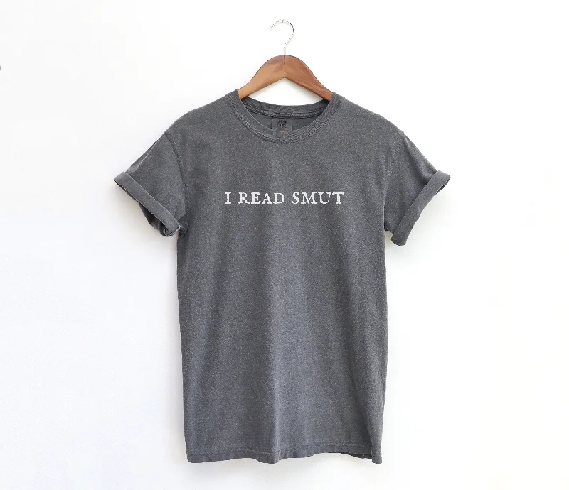 i read smut t-shirt