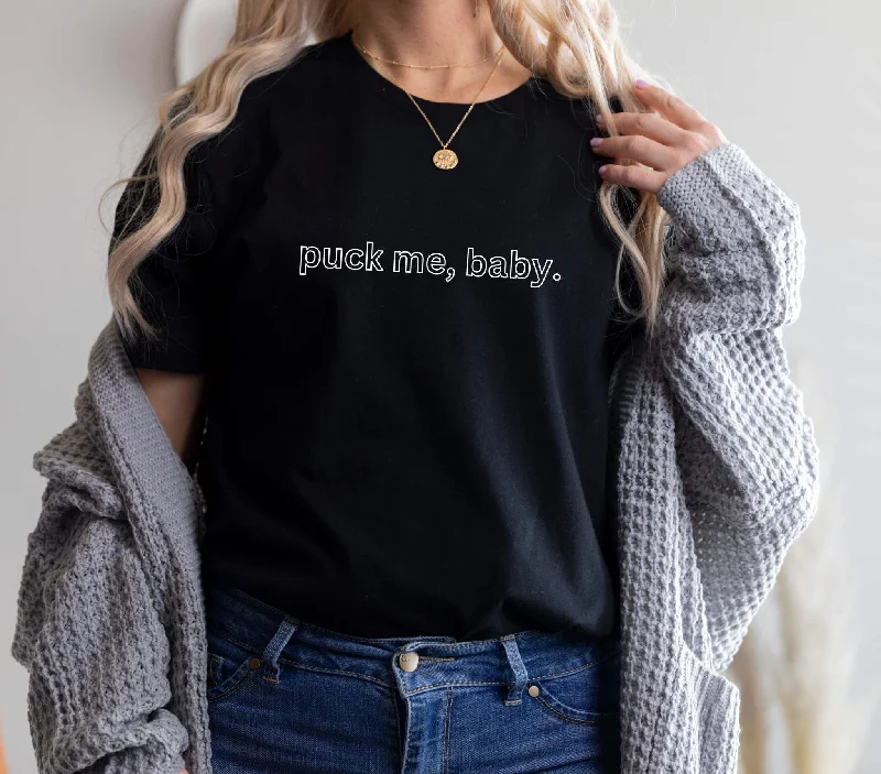 puck me baby t-shirt